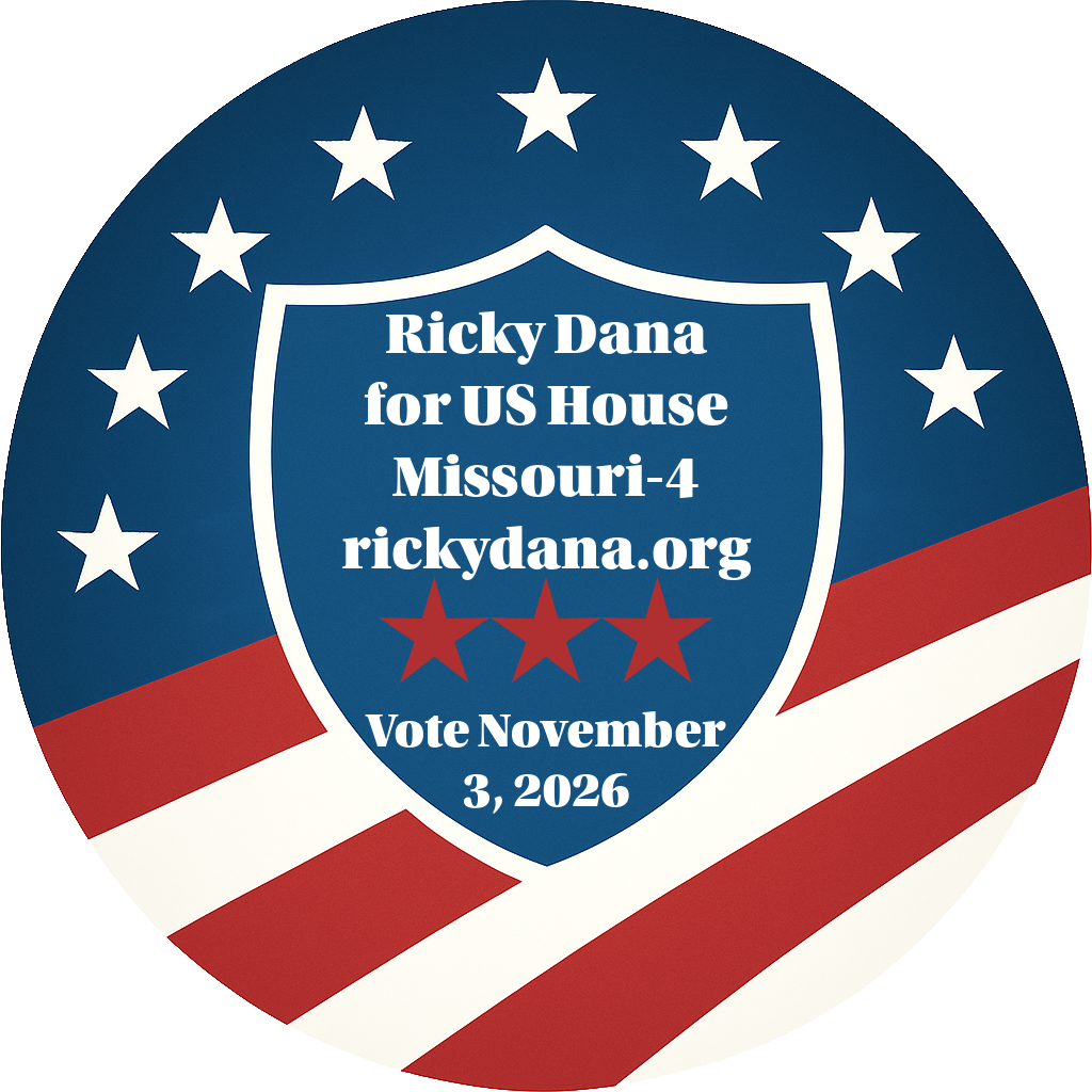 Ricky Dana for US House of Representatives, Missouri-4 Press Kit 2 Round campaign graphic: Vote Ricky Dana in the general election