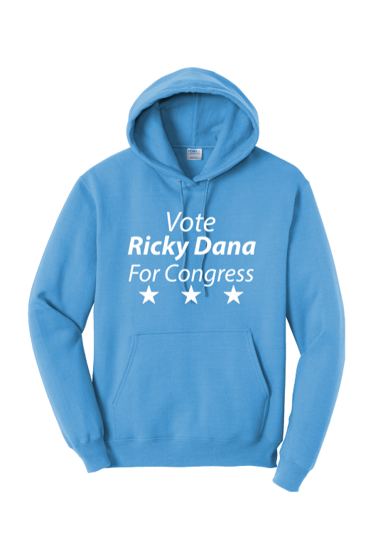 Ricky Dana for Congress hoodie in aquatic blue, featuring bold white text “Vote Ricky Dana For Congress” with three stars, soft fleece cotton blend, available in multiple colors and sizes.